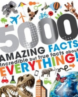 5000 Amazing Facts