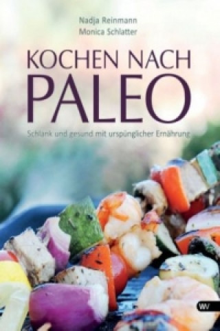 Kochen nach Paleo