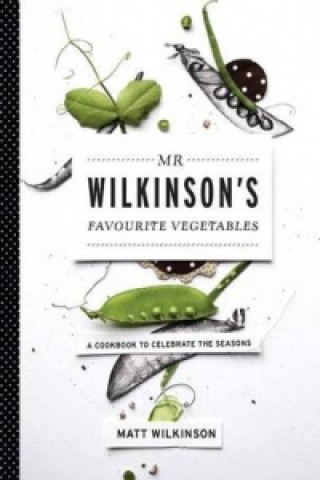 Mr Wilkinson's Favourite Vegetables (Paperback)