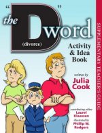D Word (Divorce) Activity & Idea Book