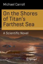 On the Shores of Titan's Farthest Sea