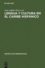 Lengua Y Cultura En El Caribe Hispanico