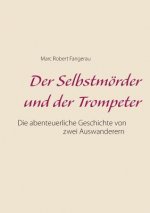 Selbstmoerder und der Trompeter