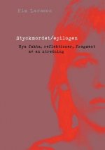 Styckmordet/epilogen