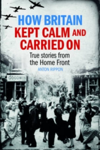 How Britain Kept Calm and Carried on