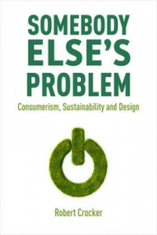 Somebody Else's Problem