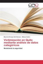 Victimizacion en Quito mediante analisis de datos categoricos