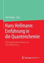 Hans Hellmann: Einfuhrung in Die Quantenchemie