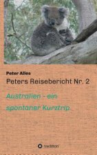 Peters Reisebericht Nr. 2