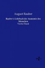 Rauber's Lehrbuch der Anatomie des Menschen