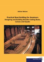 Practical Boat Building for Amateurs