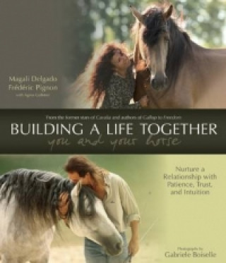 Building a Better Life Together - You and Your Horse