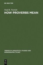 How Proverbs Mean