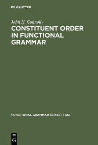 Constituent Order in Functional Grammar