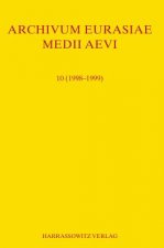 Archivum Eurasiae Medii Aevi 10 (1998-1999)