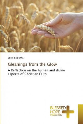 Gleanings from the Glow