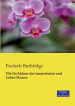 Orchideen des temperierten und kalten Hauses