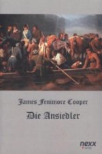 Die Ansiedler oder Die Quellen des Susquehannah