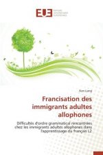 Francisation Des Immigrants Adultes Allophones