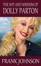 Wit and Wisdom of Dolly Parton
