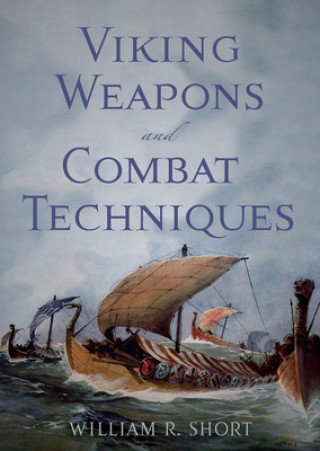 Viking Weapons and Combat Techinques