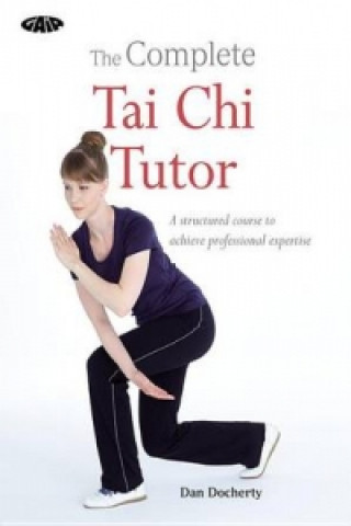 Complete Tai Chi Tutor