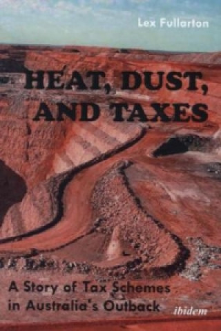 Heat, Dust & Taxes