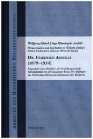 Dr. Friedrich Ausfeld (1879-1934)