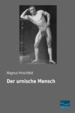 Der urnische Mensch