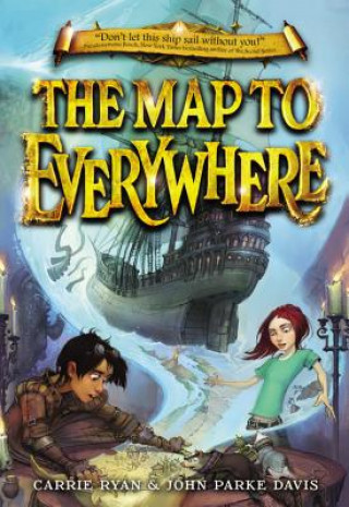 The Map to Everywhere. Die Weltensegler - Die phantastische Suche nach der Überallkarte, englische Ausgabe