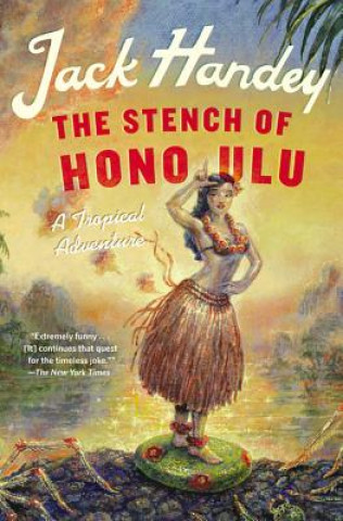 Stench of Honolulu