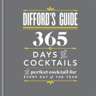 Difford's Guide: 365 Days of Cocktails