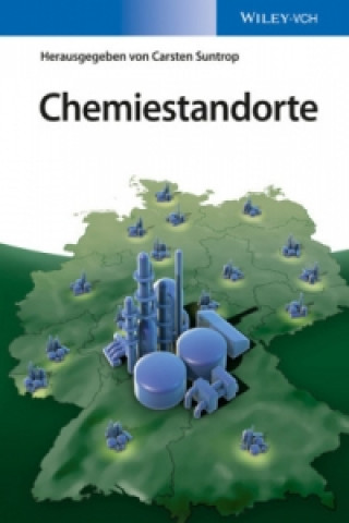 Chemiestandorte - Markt, Herausforderungen und Geschaftsmodelle