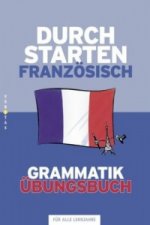 Durchstarten - Französisch - Neubearbeitung - Alle Lernjahre