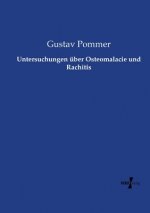 Untersuchungen uber Osteomalacie und Rachitis