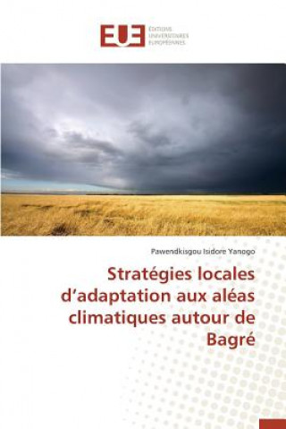 Strat gies Locales D Adaptation Aux Al as Climatiques Autour de Bagr