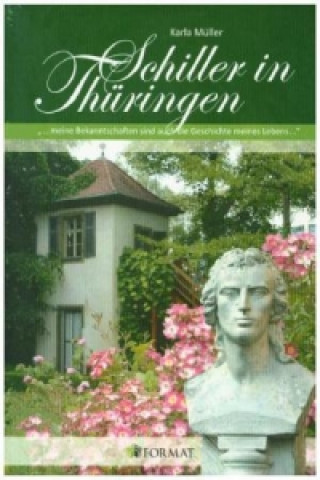 Schiller in Thüringen