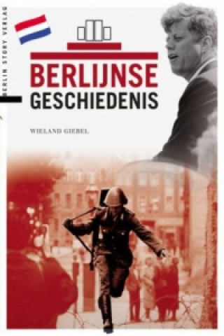 Berlijnse Geschiedenis