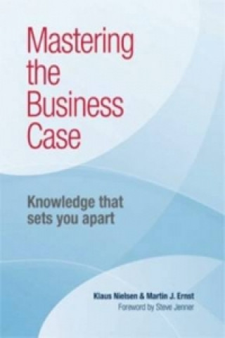 Mastering the Business Case