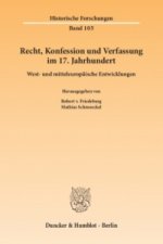 Recht, Konfession und Verfassung im 17. Jahrhundert