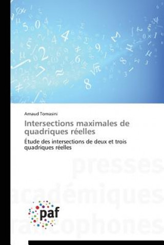 Intersections Maximales de Quadriques Reelles