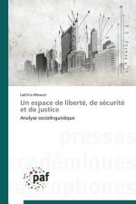 Espace de Liberte, de Securite Et de Justice