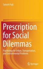 Prescription for Social Dilemmas