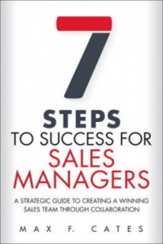 Seven Steps to Success for Sales Managers