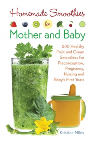 Homemade Smoothies For Mother And Baby