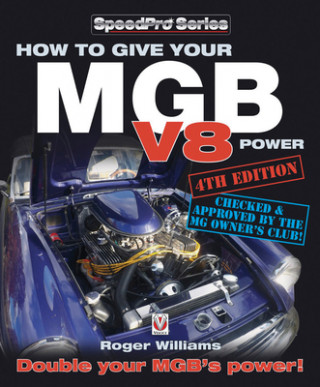 How to Give Your MGB V8 Power