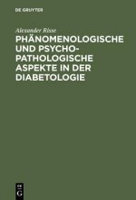 Phanomenologische und psychopathologische Aspekte in der Diabetologie