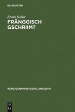 Franggisch gschriim?