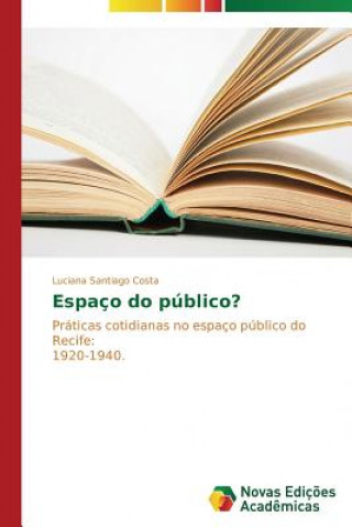 Espaco do publico?