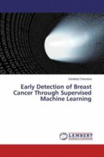 Early Detection of Breast Cancer Through Supervised Machine Learning